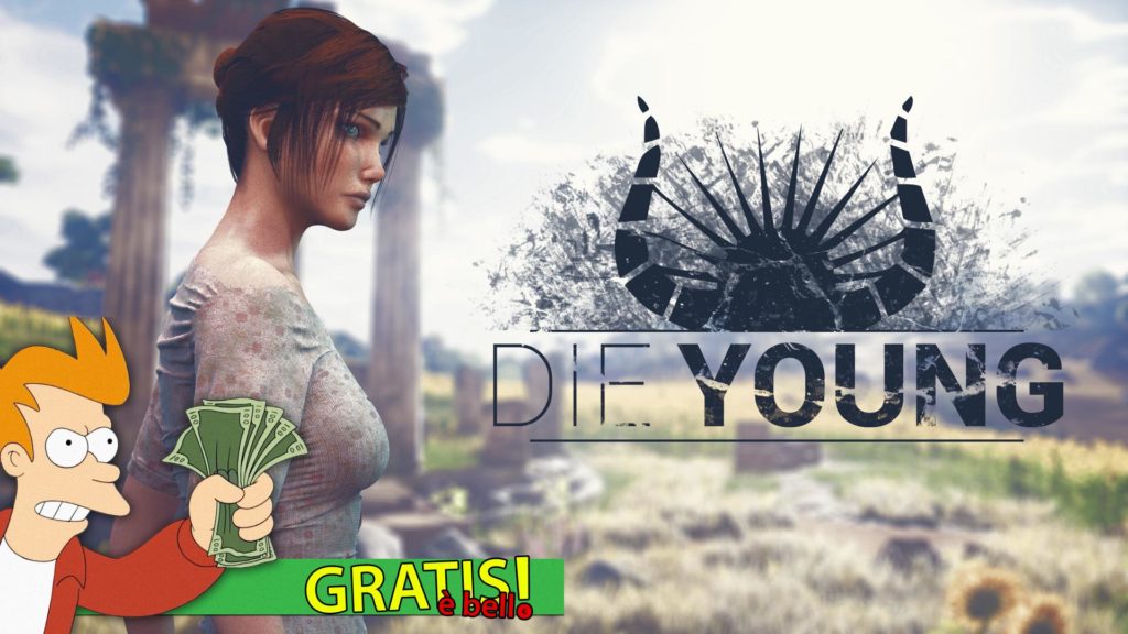 Gratis è Bello - Die Young Prologue