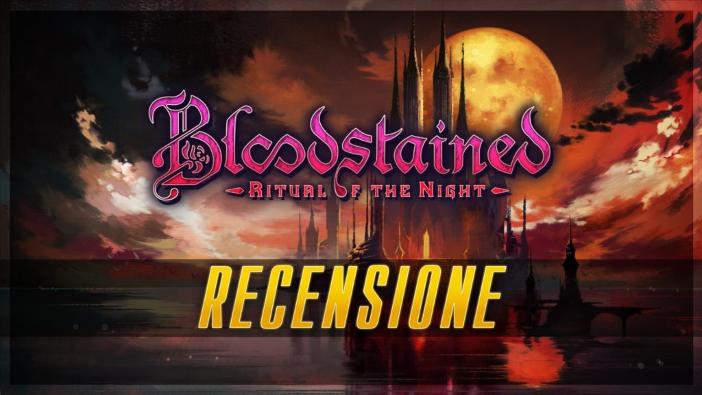 Bloodstained: Ritual of The Night