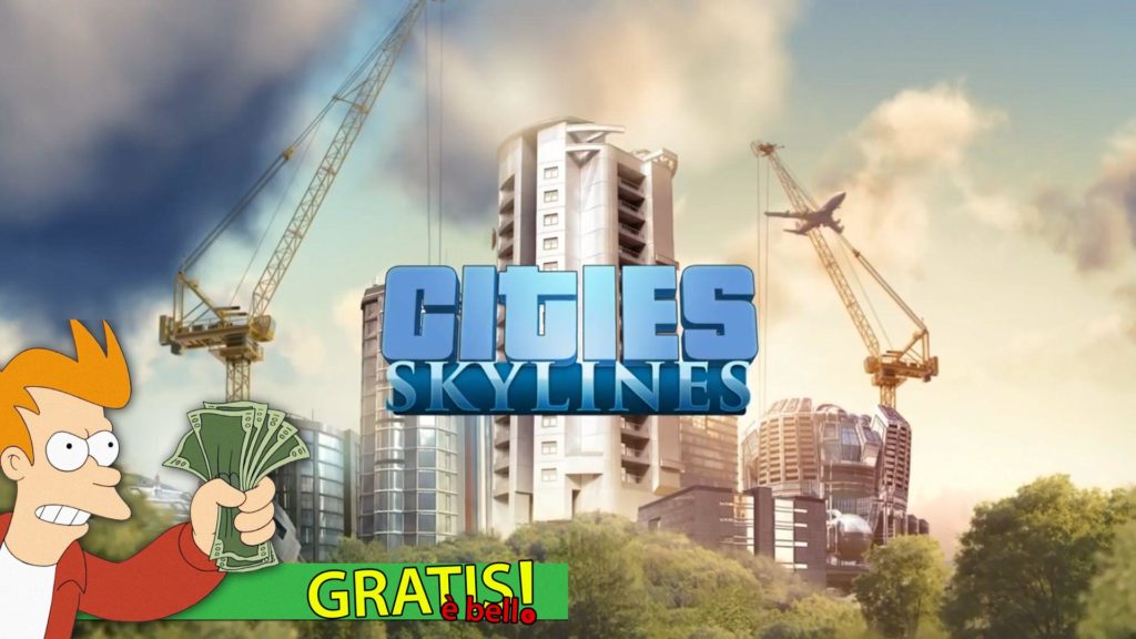 Gratis è Bello Epic Games Store CIties Skyline