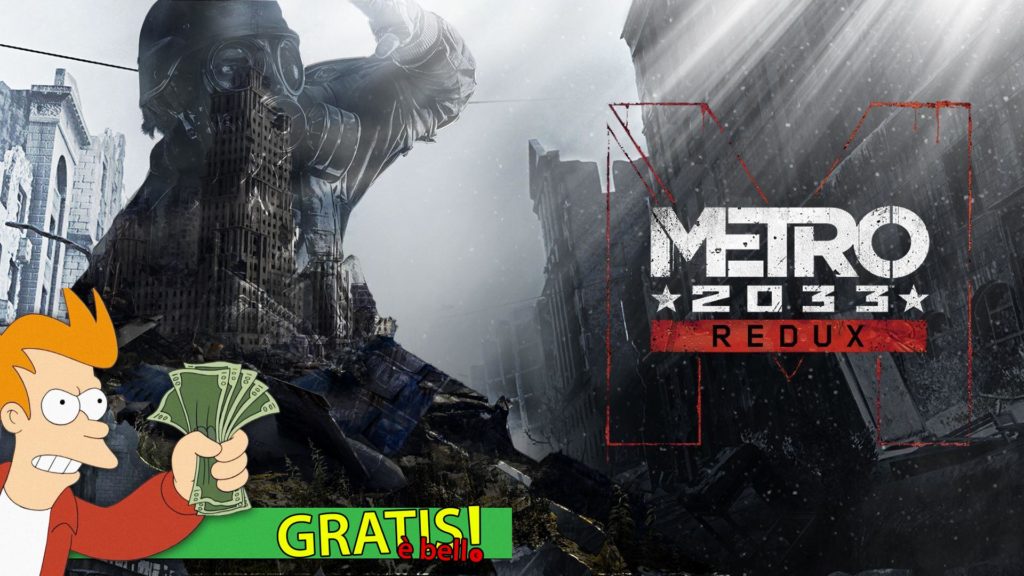 Metro 2033 Redux Gratis è Bello EPic Games Store