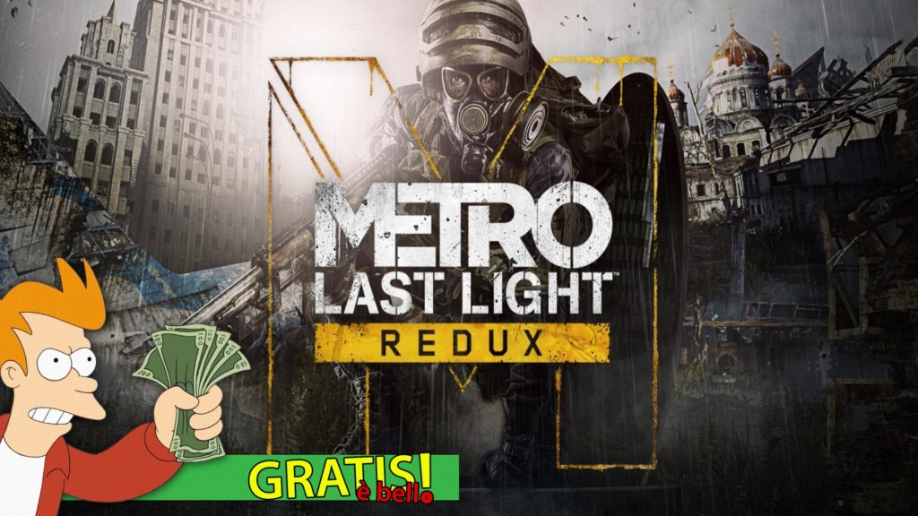 Gratis è Bello Metro Last Light Redux GOG 4A Games