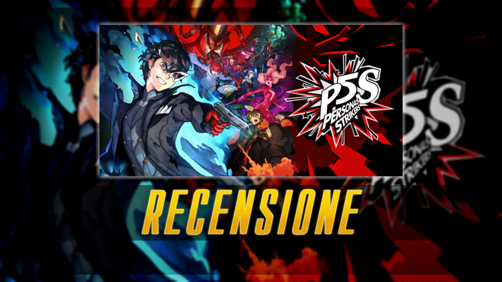 Persona 5 Strikers Recensione