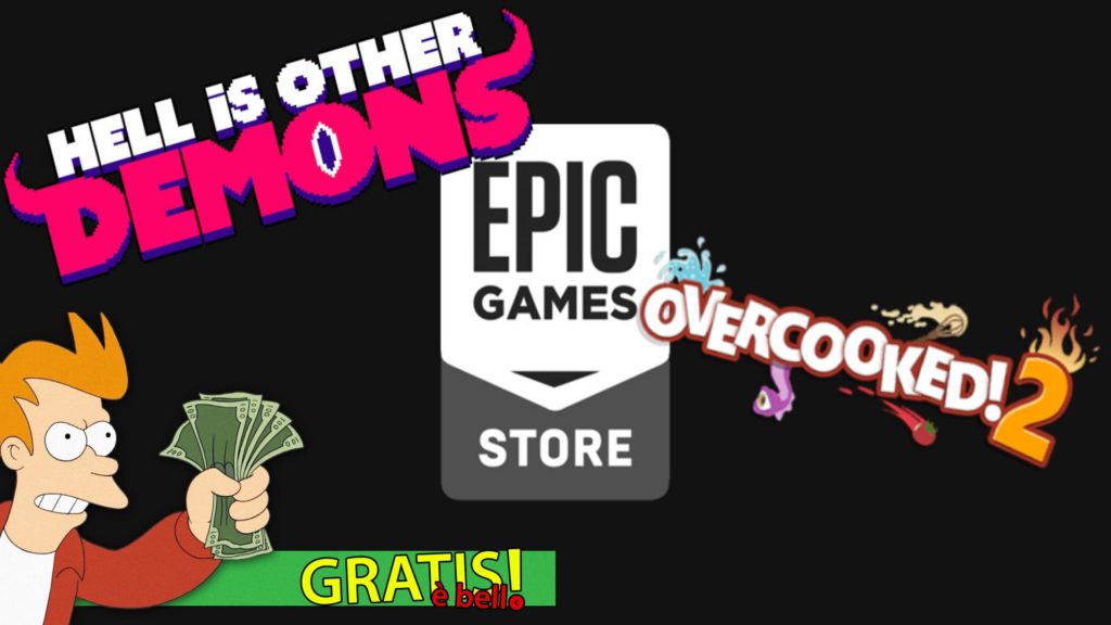 Epic Games Store Gratis è Bello Hell is other demons Overcooked 2