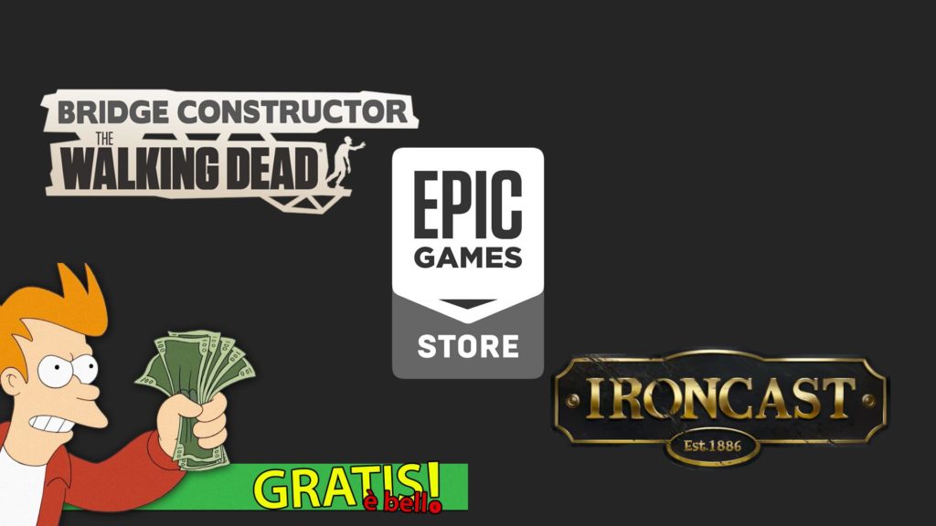 Epic Games Store Bridge Constructor: The Walking Dead Ironcast Gratis è Bello